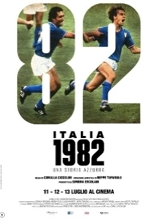 ITALIA 1982 - UNA STORIA AZZURRA